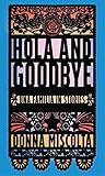 Hola and Goodbye: Una Familia in Stories (Bakwin Award) Book cover for Hola and Goodbye: Una Familia in Stories (Bakwin Award)