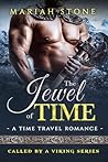The Jewel of Time by Mariah Stone