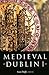Medieval Dublin I: Proceedi...