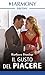Il gusto del piacere (Passione a Whiskey Bay, #1)