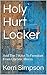 Holy Hurt Locker: And The 7...