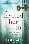 I Invited Her In