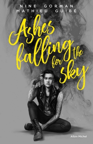 Ashes falling for the Sky (Ashes falling for the sky, #1)