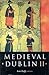 Medieval Dublin II: Proceedings of the Friends of Medieval Dublin Symposium 2000