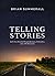 Telling Stories: God’s Grace Revealed Through Adventures, Awkwardness, and a 1981 Monte Carlo