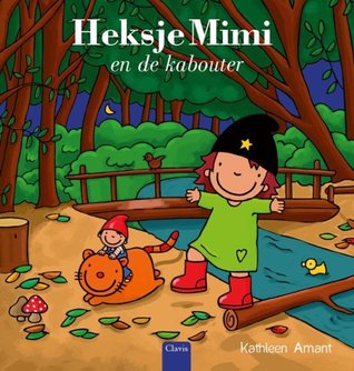 Heksje Mimi en de kabouter (Hardcover)