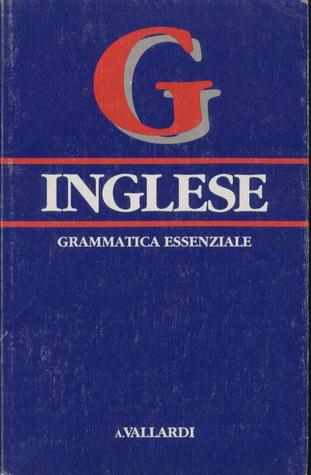 Inglese : grammatica essenziale
