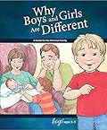 Why Boys and Girls are Different: For Boys Ages 3-5 - Learning About Sex (Learning about Sex