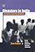 Disasters in India: Studies of Grim Reality