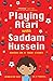 Playing Atari with Saddam Hussein: Based on a True Story