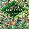 In Focus: Forests In Focus: Forests