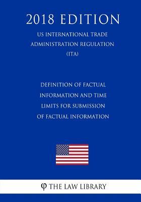 Non-Application of Previously Withdrawn Regulatory Provisions Governing Targeted Dumping in Antidumping Duty Investigations (US International Trade Administration Regulation) (ITA) (2018 Edition)