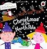 Ben & Holly's Little Kingdom: Christmas at the North Pole