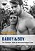 Daddy & Boy: The Complete G...