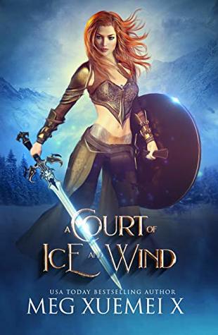 A Court of Ice and Wind (War of the Gods, #3)