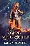 A Court of Earth and Aether (War of the Gods, #4)