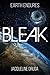 Bleak (Earth Endures, #1)