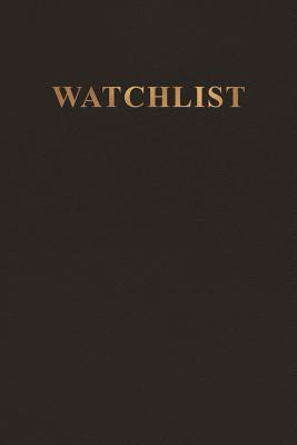 WATCHLIST: The Professional’s Stock Watch Journal | A Day By Day Journal to Easily Track Your Stock Watchlist, Buy History and Emotion