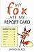 My Fox Ate My Report Card (My Fox, #5)