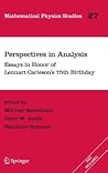 Perspectives in Analysis: Essays in Honor of Lennart Carleson's 75th Birthday (Mathematical Physics Studies, 27)