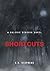 Shortcuts (A Valerie Benchik Novel, #2)