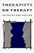 Therapists on Therapy