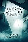 Book cover for The Unlikely Occultist: A Biographical Novel of Alice A. Bailey