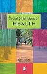 Social Dimensions of Health Social Dimensions of Health