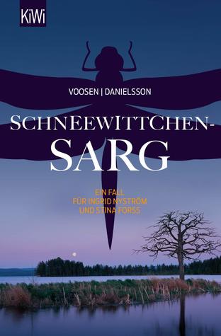 Schneewittchensarg (Ein Fall für Ingrid Nyström und Stina Forss, #7)