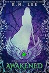 Awakened
