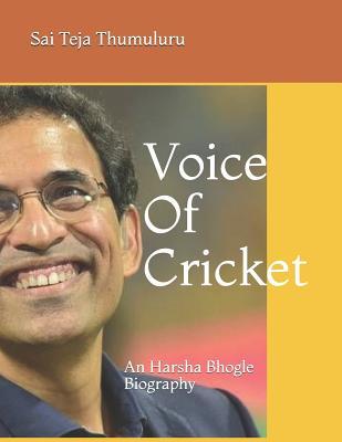 Voice Of Cricket: An Harsha Bhogle Biography