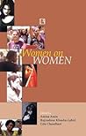 Women on Women: A Reading of Commonwealth Women Writers Women on Women: A Reading of Commonwealth Women Writers