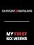 100 Percent My First Six Weeks
