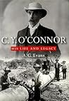 C.Y. O'Connor: His Life and Legacy