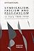 Syndicalism, Fascism and Post Fascism in Italy 1900-1950: In Italy 1900 - 1950