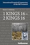 1 Kings 16 - 2 Kings 16 (International Exegetical Commentary on the Old Testament)