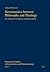 Hermeneutics between Philosophy and Theology: The Imperative to Think the Incommensurable (1) (International Studies in Hermeneutics and Phenomenology)