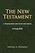 The New Testament: A Transl...