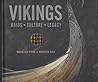 Vikings: Raids, Culture, Legacy