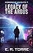 Legacy of the Argus (Corrosive Knights #7)