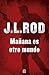 Mañana es otro mundo by J.L. Rod