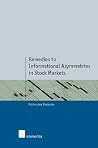 Remedies to Informational Asymmetries in Stock Markets Remedies to Informational Asymmetries in Stock Markets