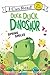 Duck, Duck, Dinosaur by Kallie George