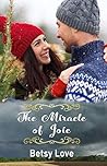 The Miracle of Joie by Betsy Love