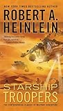 Starship Troopers by Robert A. Heinlein