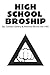 High School Broship