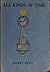 All Kinds of Time by Harry Behn