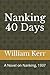 Nanking 40 Days: A Novel on...
