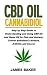CBD Oil Cannabidiol by James Baker