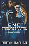 End Transmission by Robyn Bachar